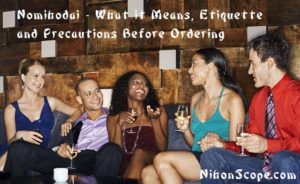 Nomihodai Meaning, Etiquette & Proper Precautions Before Ordering